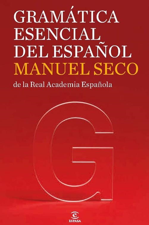 GRAMÁTICA ESENCIAL DEL ESPAÑOL | 9788467035858 | SECO, MANUEL | Llibreria Drac - Llibreria d'Olot | Comprar llibres en català i castellà online