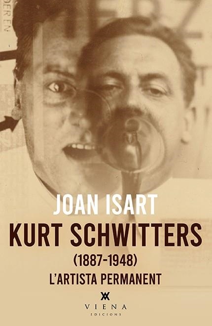 KURT SCHWITTERS | 9788418908842 | ISART, JOAN | Llibreria Drac - Llibreria d'Olot | Comprar llibres en català i castellà online