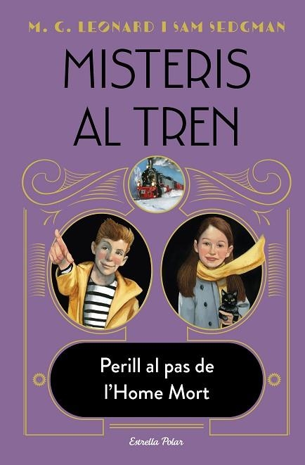 PERILL AL PAS DE L'HOME MORT (MISTERIS AL TREN 4) | 9788413893488 | LEONARD, M.G. | Llibreria Drac - Librería de Olot | Comprar libros en catalán y castellano online