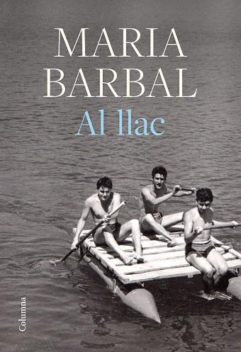 AL LLAC | 9788466429412 | BARBAL, MARIA | Llibreria Drac - Llibreria d'Olot | Comprar llibres en català i castellà online