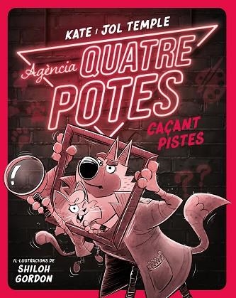 CAÇANT PISTES (AGÈNCIA QUATRE POTES 2) | 9788413893532 | TEMPLE, JOL | Llibreria Drac - Llibreria d'Olot | Comprar llibres en català i castellà online