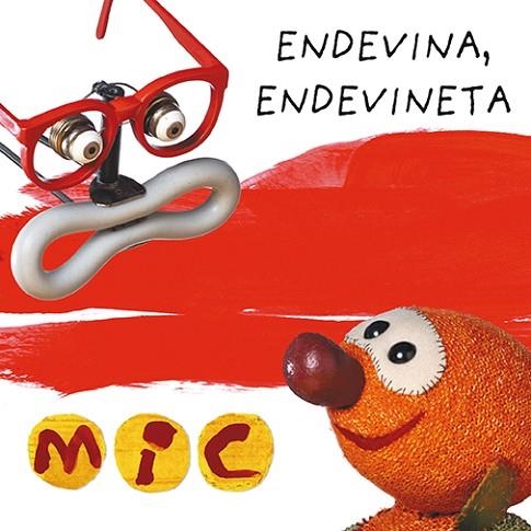 MIC. ENDEVINA, ENDEVINETA 3 | 9788424672584 | GIMÓ, LAIA; MESSEGUER, MAICA; TRIAS, MANEL | Llibreria Drac - Llibreria d'Olot | Comprar llibres en català i castellà online