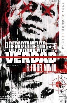 DEPARTAMENTO DE LA VERDAD, EL 1. EL FIN DEL MUNDO | 9788467949179 | TYNION IV, JAMES/SIMMONDS, MARTIN | Llibreria Drac - Llibreria d'Olot | Comprar llibres en català i castellà online