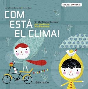 COM ESTÀ EL CLIMA! | 9788434240377 | CONANGLE, MARIA MERCE; SOLER, JAUME | Llibreria Drac - Llibreria d'Olot | Comprar llibres en català i castellà online