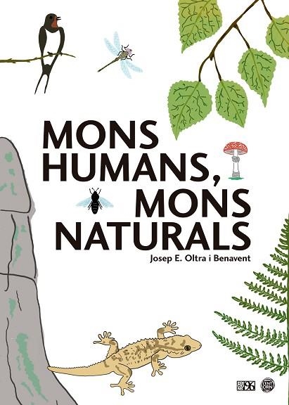 MONS HUMANS, MONS NATURALS | 9788417213794 | OLTRA I BENAVENT, JOSEP ENRIC | Llibreria Drac - Llibreria d'Olot | Comprar llibres en català i castellà online