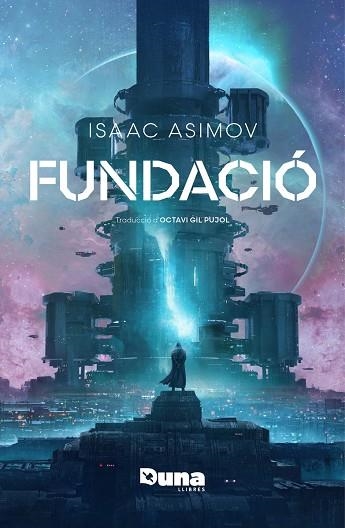 FUNDACIÓ | 9788419206916 | ASIMOV, ISAAC | Llibreria Drac - Llibreria d'Olot | Comprar llibres en català i castellà online