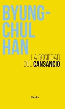 SOCIEDAD DEL CANSANCIO | 9788425448126 | HAN, BYUNG CHUL | Llibreria Drac - Llibreria d'Olot | Comprar llibres en català i castellà online