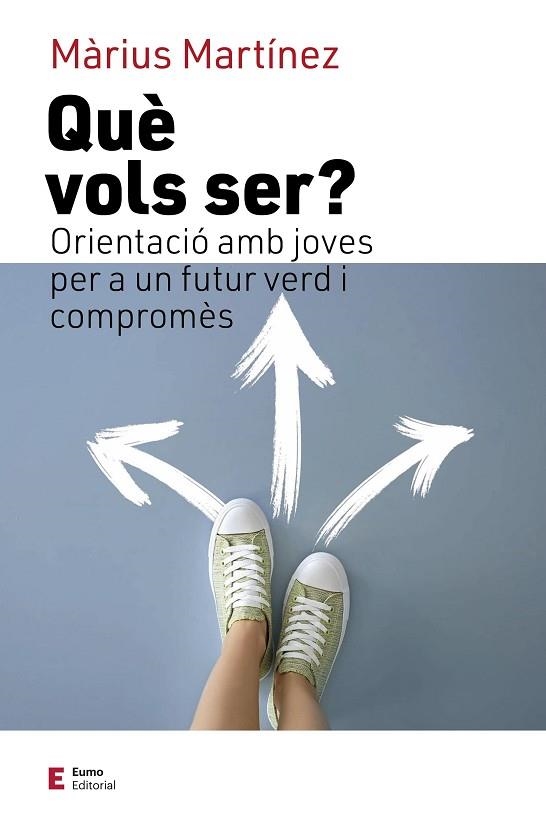 QUÈ VOLS SER? | 9788497667777 | MARTINEZ, MARIUS | Llibreria Drac - Llibreria d'Olot | Comprar llibres en català i castellà online