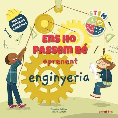 ENS HO PASSEM BÉ APRENENT ENGINYERIA | 9788418592799 | DACO'S CONFETTI | Llibreria Drac - Llibreria d'Olot | Comprar llibres en català i castellà online