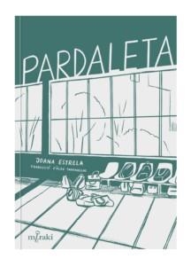 PARDALETA | 9788412526608 | ESTRELA, JOANA | Llibreria Drac - Llibreria d'Olot | Comprar llibres en català i castellà online