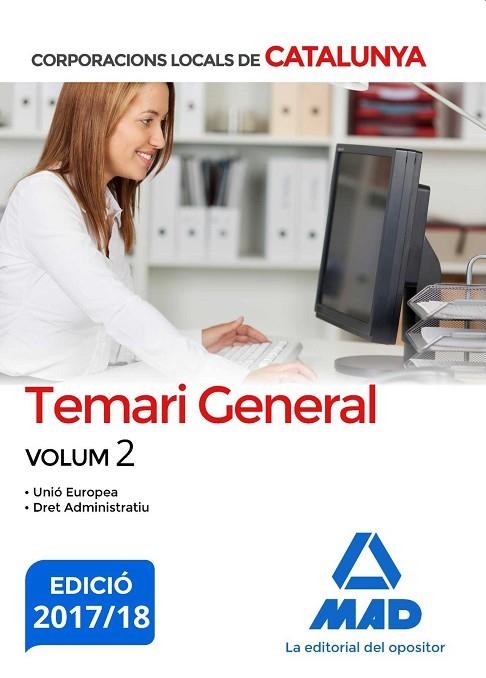 CORPORACIONS LOCALS DE CATALUNYA. TEMARI GENERAL VOLUM 2 | 9788414211724 | EDITORES, 7/GUERRERO ARROYO, JOSÉ ANTONIO/ROJO FRANCO, ENCARNA/SOUTO FERNÁNDEZ, RAFAEL SANTIAGO/TORR | Llibreria Drac - Llibreria d'Olot | Comprar llibres en català i castellà online