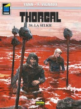 THORGAL 38. LA SELKIE | 9788467956856 | SENTE, Y.; ROSINSKI, G. | Llibreria Drac - Llibreria d'Olot | Comprar llibres en català i castellà online