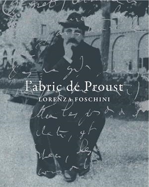 ABRIC DE PROUST, L' | 9788494116322 | FOSCHINI, LORENZA | Llibreria Drac - Llibreria d'Olot | Comprar llibres en català i castellà online