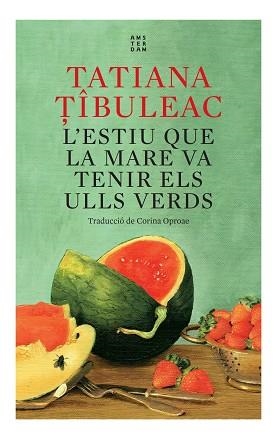 ESTIU QUE LA MARE VA TENIR ELS ULLS VERDS, L' | 9788417918712 | TIBULEAC, TATIANA | Llibreria Drac - Librería de Olot | Comprar libros en catalán y castellano online