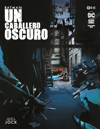 BATMAN: UN CABALLERO OSCURO VOL. 2 DE 3 | 9788419325860 | JOCK, JOCK | Llibreria Drac - Llibreria d'Olot | Comprar llibres en català i castellà online