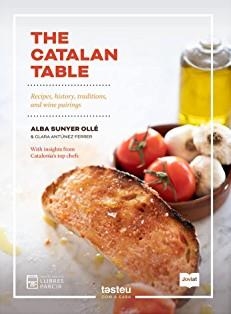 THE CATALAN TABLE | 9788418849275 | SUNYER OLLÉ, ALBA; ANTÚNEZ, CLARA | Llibreria Drac - Llibreria d'Olot | Comprar llibres en català i castellà online