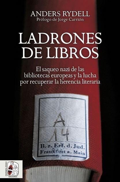 LADRONES DE LIBROS | 9788412221244 | RYDELL, ANDERS | Llibreria Drac - Llibreria d'Olot | Comprar llibres en català i castellà online