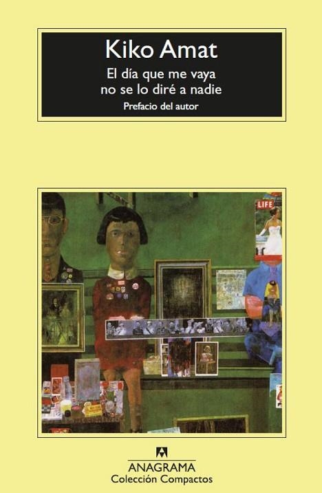 DÍA QUE ME VAYA NO SE LO DIRÉ A NADIE, EL | 9788433961389 | AMAT, KIKO | Llibreria Drac - Llibreria d'Olot | Comprar llibres en català i castellà online