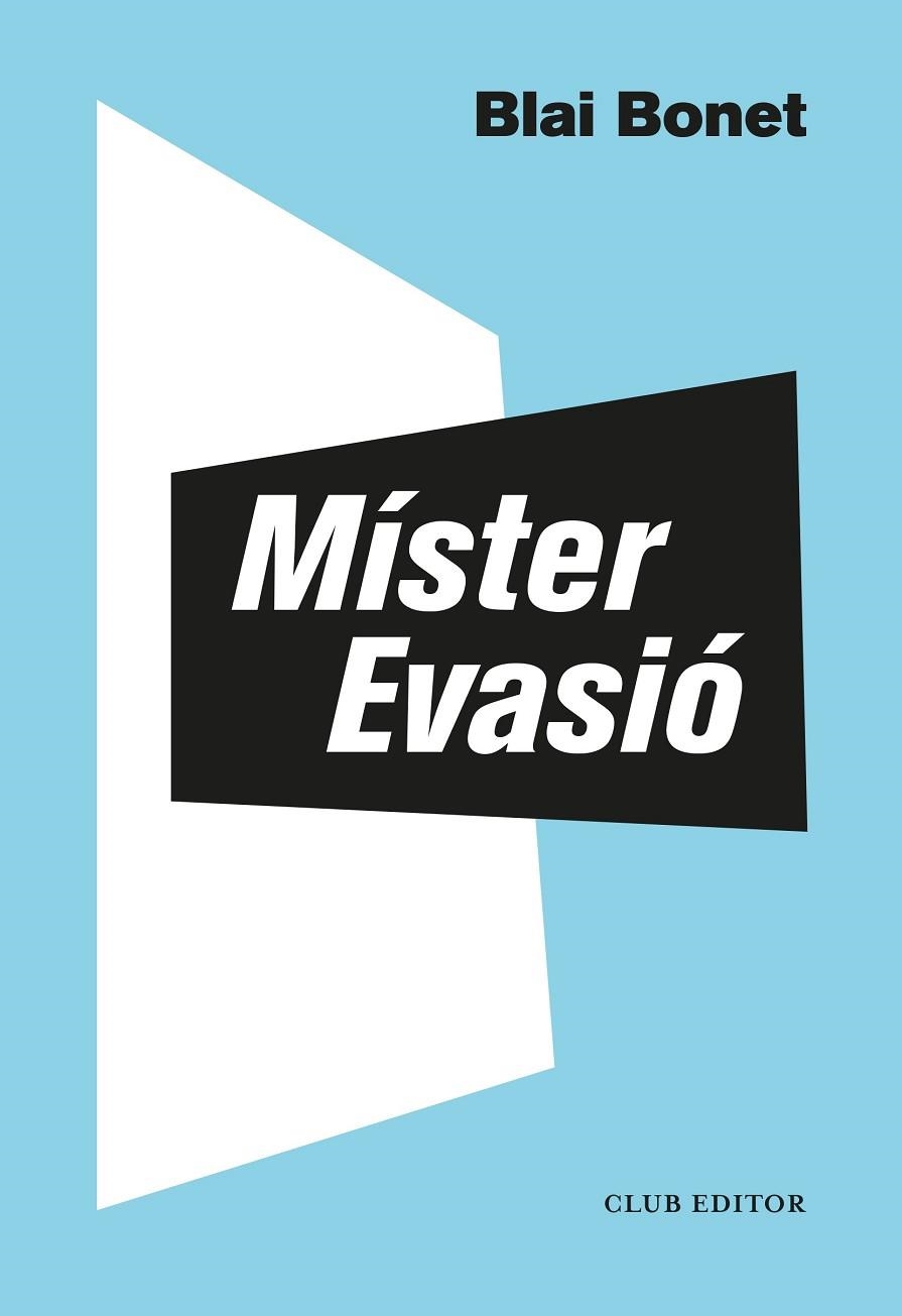 MÍSTER EVASIÓ | 9788473293563 | BONET, BLAI | Llibreria Drac - Llibreria d'Olot | Comprar llibres en català i castellà online