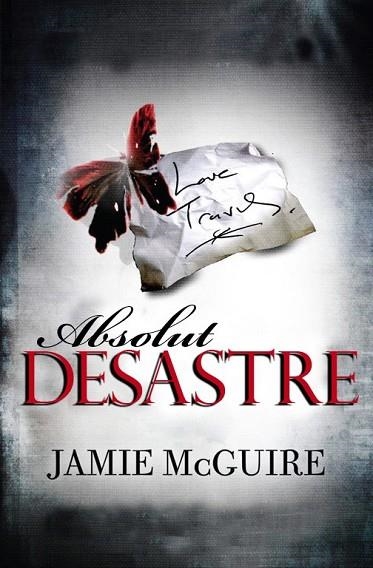 ABSOLUT DESASTRE | 9788415745303 | MCGUIRE, JAMIE | Llibreria Drac - Llibreria d'Olot | Comprar llibres en català i castellà online