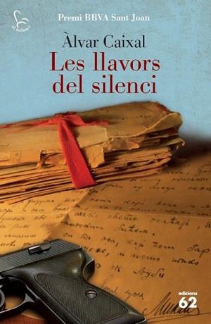 LLAVORS DEL SILENCI, LES | 9788429771794 | CAIXAL, ALVAR | Llibreria Drac - Llibreria d'Olot | Comprar llibres en català i castellà online