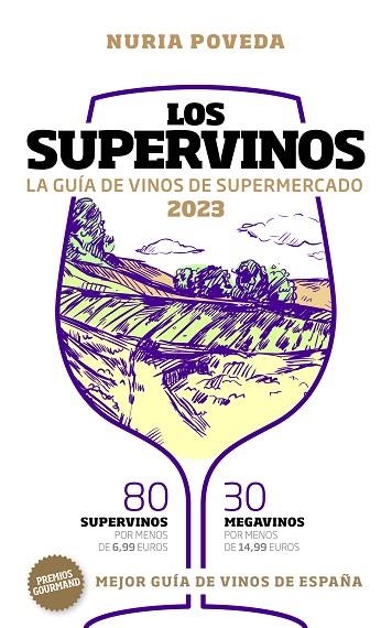 SUPERVINOS 2023, LOS. GUÍA DE VINOS DE SUPERMERCADOS | 9788419154187 | POVEDA, NURIA | Llibreria Drac - Llibreria d'Olot | Comprar llibres en català i castellà online