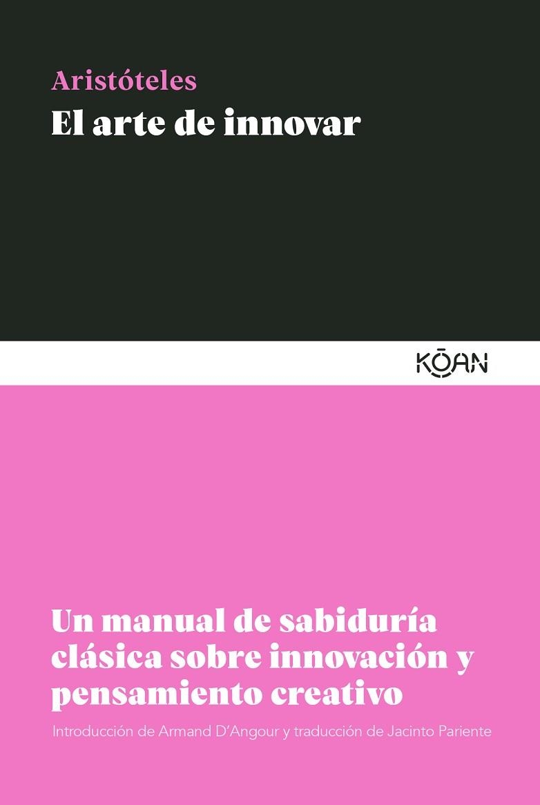 ARTE DE INNOVAR, EL | 9788418223570 | ARISTÓTELES | Llibreria Drac - Llibreria d'Olot | Comprar llibres en català i castellà online