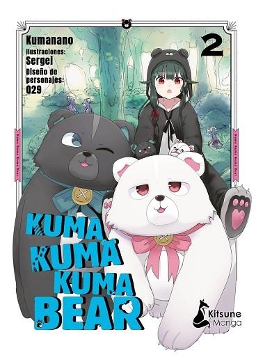 KUMA KUMA KUMA BEAR 2 | 9788418524325 | KUMANANO | Llibreria Drac - Llibreria d'Olot | Comprar llibres en català i castellà online