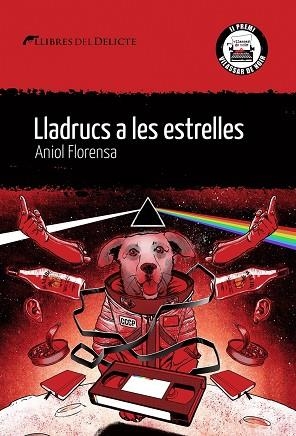 LLADRUCS A LES ESTRELLES | 9788419415004 | FLORENSA, ANIOL | Llibreria Drac - Llibreria d'Olot | Comprar llibres en català i castellà online