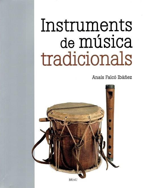 INSTRUMENTS DE MÚSICA TRADICIONALS, ELS | 9788418096396 | IBÀÑEZ, ANAÍS | Llibreria Drac - Llibreria d'Olot | Comprar llibres en català i castellà online