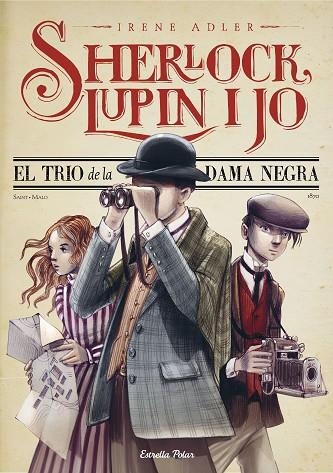 TRIO DE LA DAMA NEGRA, EL (SHERLOCK LUPIN I JO 1) | 9788413893730 | ADLER, IRENE | Llibreria Drac - Llibreria d'Olot | Comprar llibres en català i castellà online