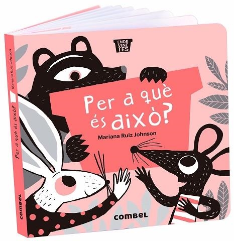 PER A QUÈ ÉS AIXÒ? | 9788491018377 | RUIZ, MARIANA | Llibreria Drac - Llibreria d'Olot | Comprar llibres en català i castellà online