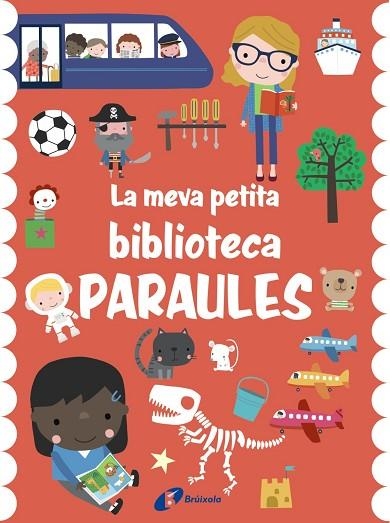 MEVA PETITA BIBLIOTECA, LA. PARAULES | 9788413491721 | AA.DD. | Llibreria Drac - Llibreria d'Olot | Comprar llibres en català i castellà online