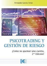 PSICOTRADING Y GESTIÓN DE RIESGO | 9788419444059 | GARCÍA ARIAS, FERNANDO | Llibreria Drac - Llibreria d'Olot | Comprar llibres en català i castellà online