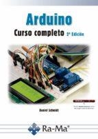 ARDUINO CURSO COMPLETO 2ª EDICIÓN | 9788419444035 | RODOLFO SCHMIDT, DANIEL | Llibreria Drac - Llibreria d'Olot | Comprar llibres en català i castellà online