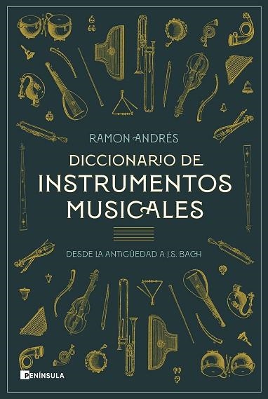 DICCIONARIO DE INSTRUMENTOS MUSICALES | 9788411001120 | ANDRÉS, RAMON | Llibreria Drac - Librería de Olot | Comprar libros en catalán y castellano online