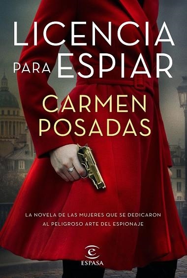 LICENCIA PARA ESPIAR | 9788467064360 | POSADAS, CARMEN | Llibreria Drac - Llibreria d'Olot | Comprar llibres en català i castellà online