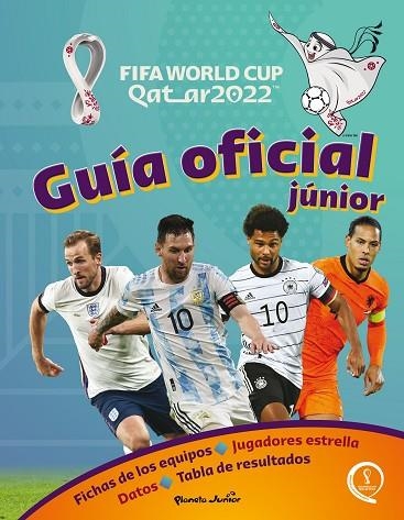 QATAR 2022. GUÍA OFICIAL JÚNIOR | 9788408260271 | AA.DD. | Llibreria Drac - Llibreria d'Olot | Comprar llibres en català i castellà online