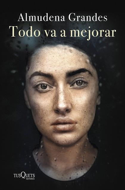 TODO VA A MEJORAR (EDICIÓN TAPA DURA) | 9788411071796 | GRANDES, ALMUDENA | Llibreria Drac - Llibreria d'Olot | Comprar llibres en català i castellà online