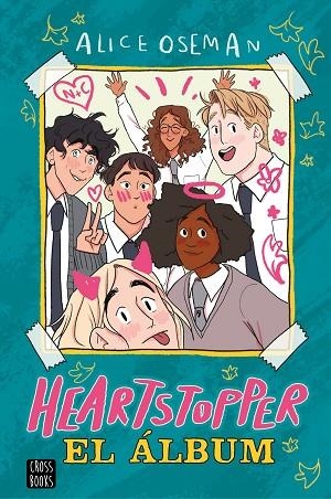 HEARTSTOPPER. EL ÁLBUM | 9788408260530 | OSEMAN, ALICE | Llibreria Drac - Llibreria d'Olot | Comprar llibres en català i castellà online