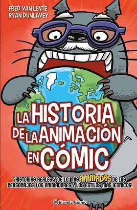 HISTORIA DE LA ANIMACIÓN EN CÓMIC, LA | 9788411120487 | VAN LENTE, FRED; DUNLAVEY, RYAN | Llibreria Drac - Llibreria d'Olot | Comprar llibres en català i castellà online