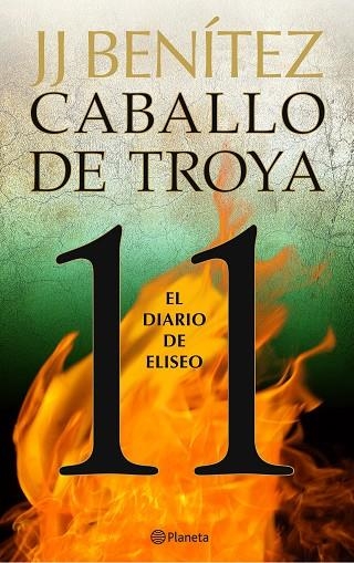 DIARIO DE ELISEO, EL (CABALLO DE TROYA 11) | 9788408263401 | BENÍTEZ, J. J. | Llibreria Drac - Librería de Olot | Comprar libros en catalán y castellano online