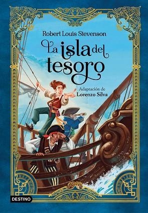 ISLA DEL TESORO, LA | 9788408260202 | SILVA, LORENZO; STEVENSON, ROBERT LOUIS | Llibreria Drac - Librería de Olot | Comprar libros en catalán y castellano online