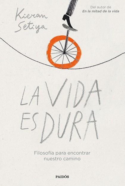 VIDA ES DURA, LA | 9788449340031 | SETIYA, KIERAN | Llibreria Drac - Llibreria d'Olot | Comprar llibres en català i castellà online