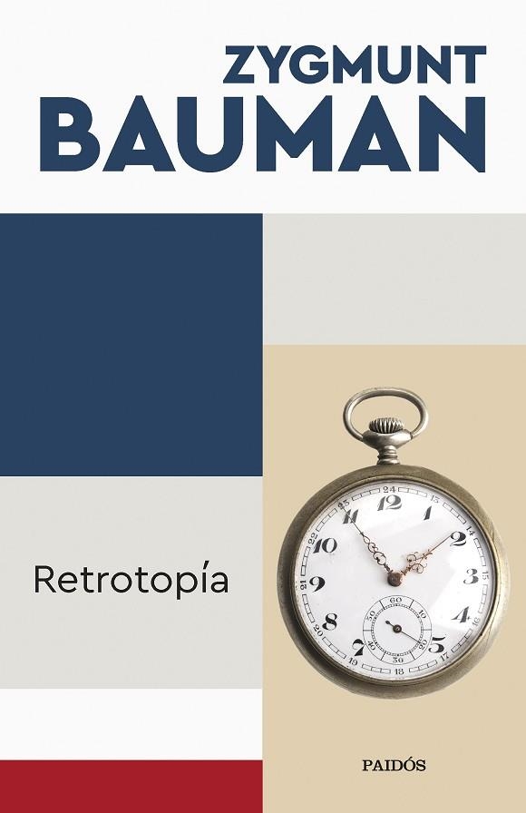 RETROTOPÍA | 9788449340079 | BAUMAN, ZYGMUNT | Llibreria Drac - Llibreria d'Olot | Comprar llibres en català i castellà online