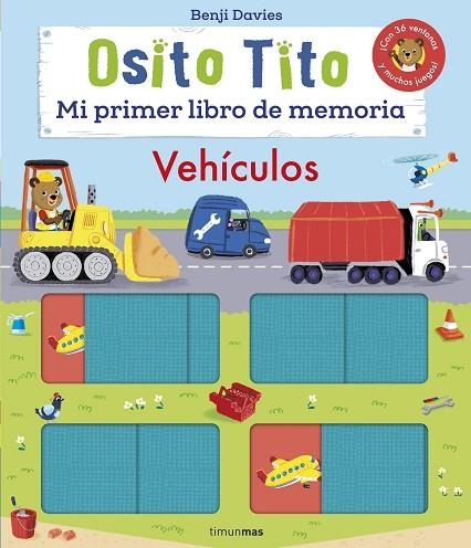 OSITO TITO. MI PRIMER LIBRO DE MEMORIA. VEHÍCULOS | 9788408256182 | DAVIES, BENJI | Llibreria Drac - Llibreria d'Olot | Comprar llibres en català i castellà online