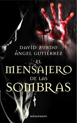 MENSAJERO DE LAS SOMBRAS, EL | 9788445001653 | ZURDO, DAVID; GUTIERREZ, ANGEL | Llibreria Drac - Llibreria d'Olot | Comprar llibres en català i castellà online