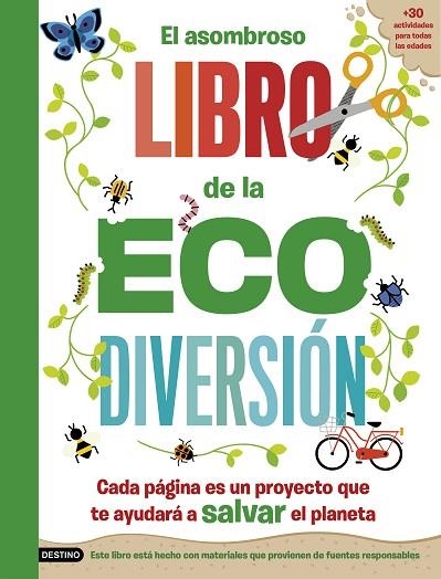 ASOMBROSO LIBRO DE LA ECODIVERSIÓN, EL | 9788408253808 | ARLON, PENNY; HAYES, SUSAN | Llibreria Drac - Librería de Olot | Comprar libros en catalán y castellano online