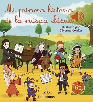 MI PRIMERA HISTORIA DE LA MÚSICA CLÁSICA | 9788408257059 | CORDIER, SÉVERINE | Llibreria Drac - Librería de Olot | Comprar libros en catalán y castellano online