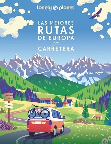 MEJORES RUTAS DE EUROPA POR CARRETERA, LAS | 9788408259954 | AA.DD. | Llibreria Drac - Llibreria d'Olot | Comprar llibres en català i castellà online